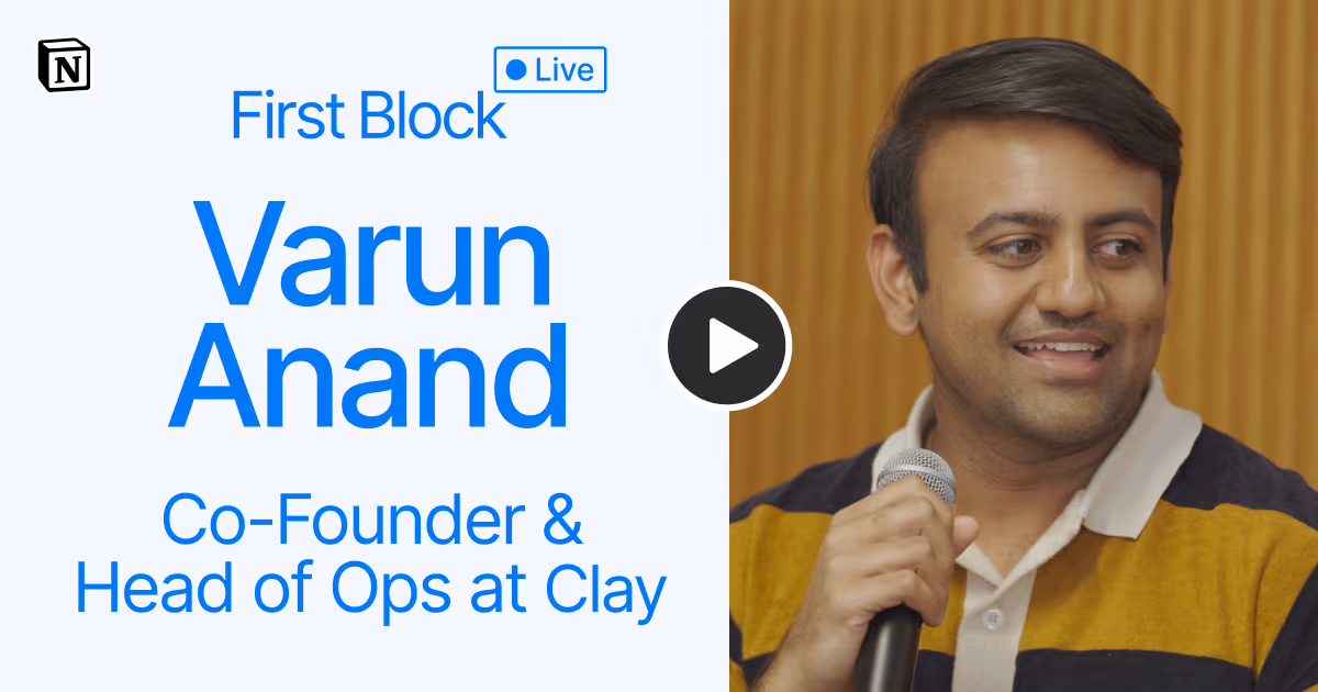 First Block with Varun Anand, Co-founder of Clay